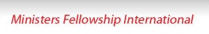 Ministers Fellowship International